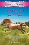 Ride Like the Wind. Patricia Leitch - Patricia Leitch