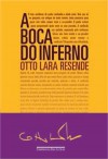 A Boca do Inferno - Otto Lara Resende