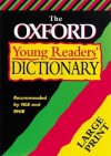 Oxford Young Readers' Dictionary - Oxford University Press, Dee Reid, Alan Spooner