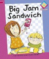Big Jam Sandwich - Sue Graves, Clare Elsom