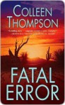 Fatal Error - Colleen Thompson