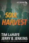 Soul Harvest: The World Takes Sides (Left Behind #4) - Tim LaHaye, Jerry B. Jenkins