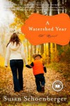 A Watershed Year - Susan Schoenberger