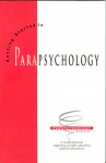 Getting Started in Parapsychology - Carlos S. Alvarado