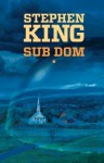 Sub Dom #1 - Stephen King