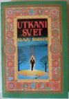 Utkani svet - Clive Barker, Mirjana Živković