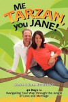 Me Tarzan, You Jane - Steve Hutchinson, Jane Hutchinson