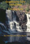 Gooseberry Falls State Park: A Walking Guide - Ron Morton