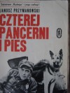 Czterej pancerni i pies. Szlakiem "Rudego" i jego załogi! - Janusz Przymanowski