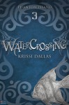 Watercrossing - Krissi Dallas