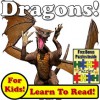 Children's Book: "Dragons! Learn About Dragons While Learning To Read - Dragon Photos And Fun Make It Easy!" (Over 45+ Photos of Dragons) - Monica Molina