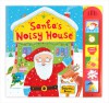 Santa's Noisy House. Illustrated by Sebastien Braun - Sebastien Braun