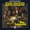 Geisterjäger John Sinclair 40 Mein Todesurteil - Jason Dark