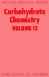 Carbohydrate Chemistry - Royal Society of Chemistry, N R Williams, Royal Society of Chemistry