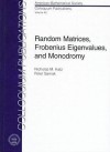 Random Matrices, Frobenius Eigenvalues, and Monodromy (Colloquium Publications (Amer Mathematical Soc)) - Nicholas M. Katz, Peter Sarnak