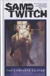 Sam & Twitch - The Complete Edition Vol. 1 - Brian Michael Bendis, Ángel Medina, Alberto Ponticelli