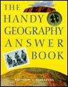 The Handy Geography Answer Book - Matthew T. Rosenberg