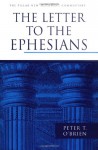 The Letter to the Ephesians (The Pillar New Testament Commentary (PNTC)) - Peter T. O'Brien