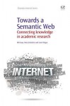 Towards a Semantic Web: Connecting knowledge in academic research - Bill Cope, Mary Kalantzis, Liam Magee, Gus Gollings