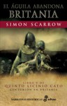 El águila abandona Britania (Quinto Licinio Cato, #5) - Simon Scarrow