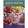 Great Parties Crafting Festive Celebrations - Leslie Carola