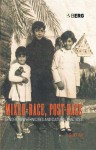 Mixed-Race, Post-Race: Gender, New Ethnicities and Cultural Practices - Suki Ali