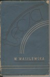 Tęcza - Wanda Wasilewska