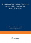 The Generalized Fechner-Thurstone Direct Utility Function and Some of Its Uses - R.L. Basmann, Daniel J. Slottje