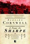 A Fuga de Sharpe (As Aventuras de Sharpe, #10) - Alves Calado, Bernard Cornwell