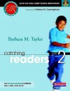 Catching Readers, Grade 2: Day-By-Day Small-Group Reading Interventions [With DVD] - Barbara M. Taylor