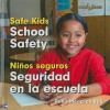 School Safety/Seguridad En La Escuela - Dana Meachen Rau