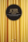 La Cucina del Senso - Gianfranco Marrone, Alice Giannitrapani