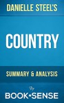 Country: by Danielle Steel | Summary & Analysis - Book*Sense