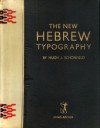 The New Hebrew Typography - Hugh J. Schonfield