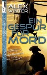 Ein Gespür für Mord - Detective Daryl Simmons 1. Fall - Leseprobe (German Edition) - Alex Winter