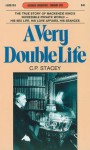 A Very Double Life: The Private World of MacKenzie King - Charles Perry Stacey