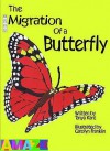 The Migration of a Butterfly. Written by Tanya Kant - Tanya Kant