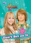 Don't Bet on It (Disney Hannah Montana) - Ann Lloyd