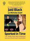 Sporked in Time (The Totally Dope West Hollywood Adventures of Busty Russell and Tope McWhite) - Jaid Black, Nicholas Grant