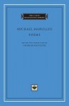 Poems - Michele Marullo Tarcaniota, Michael Marullus, Charles Fantazzi