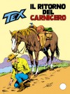 Tex n. 280: Il ritorno del Carnicero - Claudio Nizzi, Fernando Fusco, Aurelio Galleppini