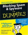 Blocking Spam &amp; Spyware For Dummies - Peter H. Gregory, Mike Simon