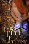 Through Time-Pursuit - Claudy Conn, Karen Babcock