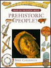 What Do We Know about Prehistoric People? - Mike Corbishley