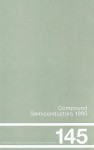 Compound Semiconductors: Proceedings of the Twenty-Second International Symposium on Compound Semiconductors Held in Cheju Island, Korea, 28 Au - Jong-Chun Woo, Yoon Soo Park