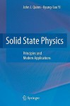 Solid State Physics: Principles and Modern Applications - John J. Quinn, Kyung-Soo Yi