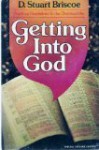 Getting into God: Practical Guidelines to the Christian Life - Stuart Briscoe