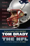 Tom Brady vs. the NFL: The Case for Football's Greatest Quarterback - Sean Glennon, Pat Kirwan