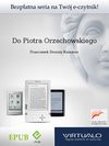 Do Piotra Orzechowskiego - Franciszek Dionizy Kniaźnin