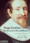 Hugo Grotius on the Law of War and Peace: Student Edition - Stephen C. Neff